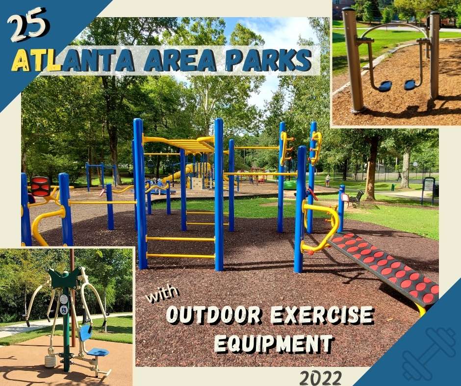 35 Outdoor Gyms and Exercise Equipment at Atlanta Area Parks (2024